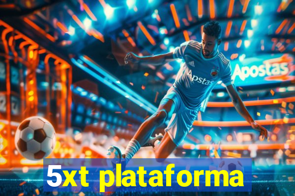 5xt plataforma